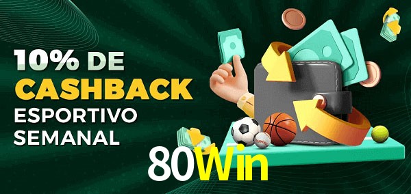 10% de bônus de cashback na 80Win